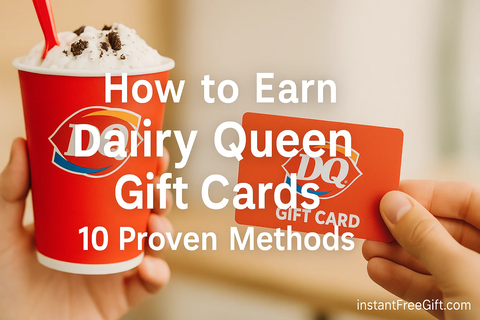 Earn Dairy Queen Gift Cards