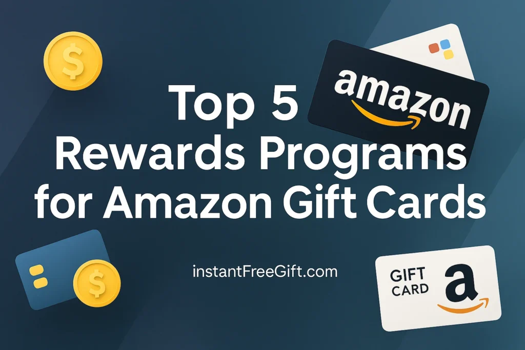 Top 5 Rewards Programs for Amazon Gift Cards
