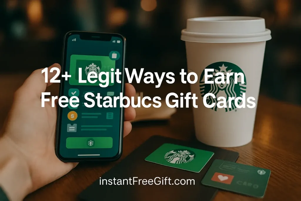 12+ Legit Ways to Earn Free Starbucks Gift Cards (2025)